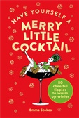 obálka: Have Yourself a Merry Little Cocktail