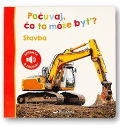 obálka: Stavba - Počúvaj, čo to môže byť?