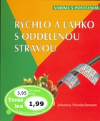 obálka: Rýchlo a ľahko s delenou stravou