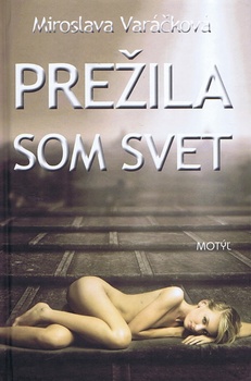 obálka: Prežila som svet