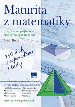 obálka: Maturita z matematiky (Príprava na prijímacie skúšky na vysokú školu)