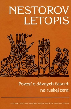 obálka: Nestorov letopis: Povesť o dávnych časoch na ruskej zemi