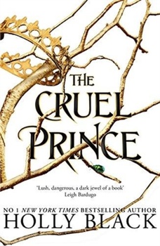 obálka: The Cruel Prince (The Folk of the Air