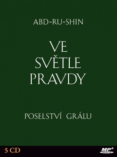 obálka: Ve světle Pravdy - Poselství Grálu - 5CD