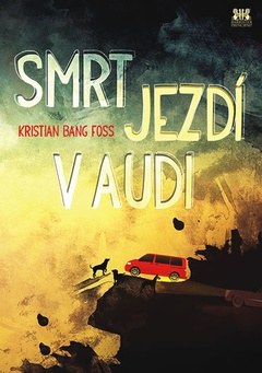 obálka: Smrt jezdí v Audi