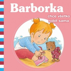 obálka: Barborka chce všetko robiť sama