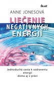 obálka: Liečenie negatívnych energií