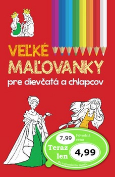 obálka: Veľké maľovanky pre dievčatá a chlapcov