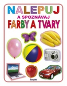 obálka: Nalepuj a spoznávaj: Farby a tvary