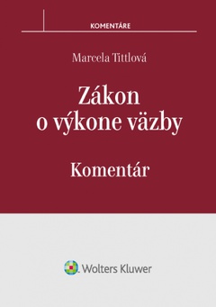 obálka: Zákon o výkone väzby - komentár