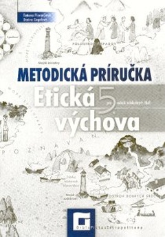 obálka: Etická výchova pre 5. ročník základných škôl (Metodická príručka)