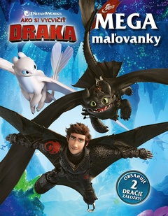 obálka: Ako si vycvičiť draka - Megamaľovanky