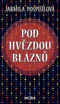 obálka: Pod hvězdou bláznů