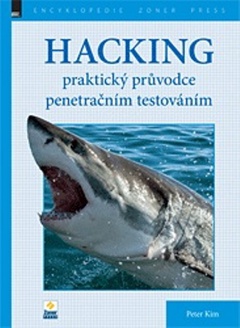 obálka: Hacking – praktický průvodce penetračním testováním