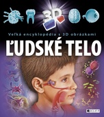 obálka: Veľká encyklopédia s 3D obrázkami – Ľudské telo