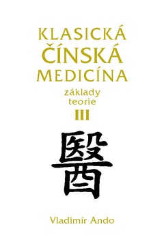 obálka: Klasická čínská medicína III.