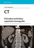 obálka: CT - Průvodce technikou výpočetní tomografie