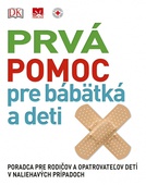 obálka: Prvá pomoc pre bábätká a deti