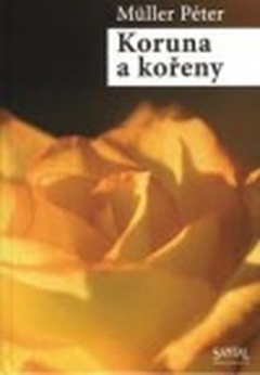 obálka: KORUNA A KORENY