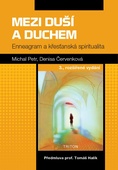 obálka: Mezi duší a duchem - Enneagram a křesťanská spiritualita