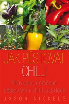 obálka: Jak pěstovat chilli