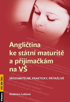 obálka: Angličtina ke státní maturitě a přijímačkám na VŠ