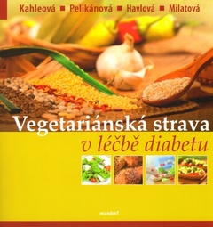 obálka: VEGETARIÁNSKÁ STRAVA V LÉČBE DIABETU