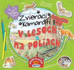 obálka: Zvierací kamaráti - V lesoch a na poliach