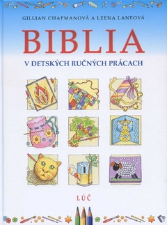 obálka: Biblia v detských ručných prácach