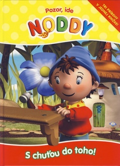 obálka: Pozor, ide Noddy 1- S chuťou do toho!