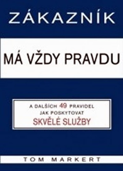 obálka: Zákazník má vždy pravdu