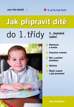 obálka: Jak připravit dítě do 1. třídy - 2., doplněné vydání