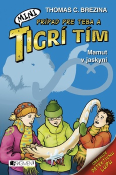 obálka: MINI Tigrí tím – Mamut v jaskyni