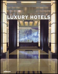 obálka: Luxury Hotels America