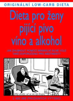 obálka: Dieta pro ženy pijícího pivo, víno a alkohol