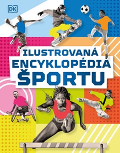 obálka: kolektív autorov | Ilustrovaná encyklopédia športu