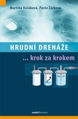 obálka: Hrudní drenáže krok za krokem