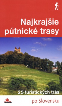 obálka: Najkrajšie pútnické trasy