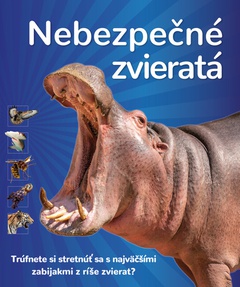 obálka: Nebezpečné zvieratá