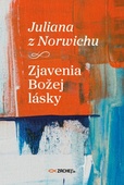 obálka: Juliana z Norwichu: Zjavenia Božej lásky