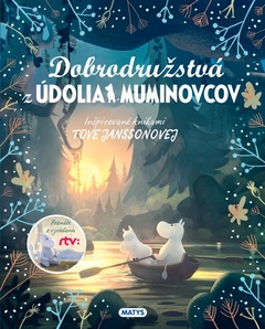 obálka: Dobrodružstvá z údolia Muminovcov