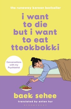 obálka: I Want to Die but I Want to Eat Tteokbokki