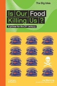 obálka: Is Our Food Killing Us