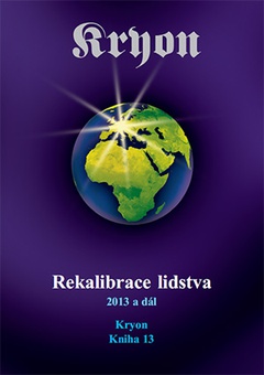 obálka: Kryon 13 - Rekalibrace lidstva