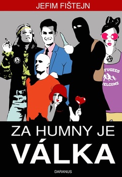 obálka: Za humny je válka