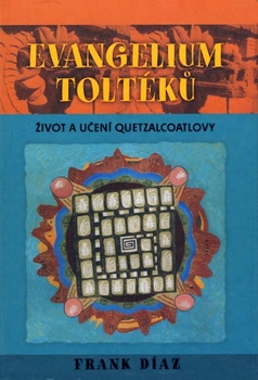 obálka: Evangelium Toltéků