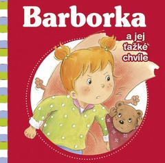 obálka: Barborka a jej ťažké chvíle