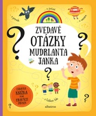 obálka: Zvedavé otázky mudrlanta Janka