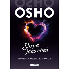 obálka: Slova jako oheň - Promluvy nad sutrami z evangelií