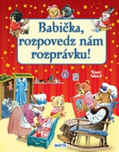 obálka: Babička, rozpovedz nám rozprávku!